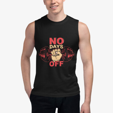 No Days Off Graphic Muscle Shirt front view with white man