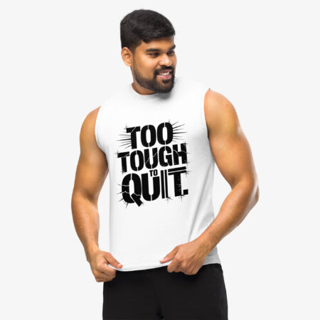Too Tough to Quit Graphic Muscle Shirt front view with jacked man